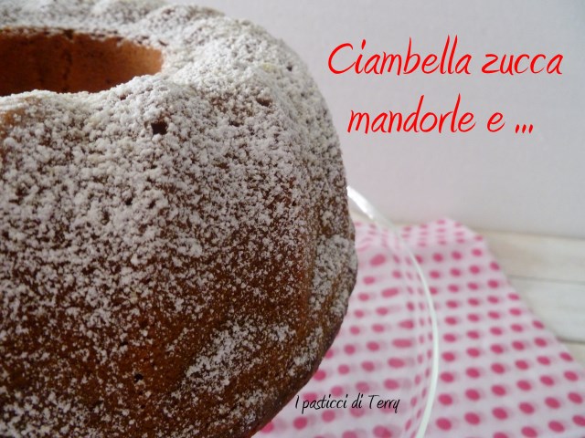 Ciambella zucca mandorle e .. (4)